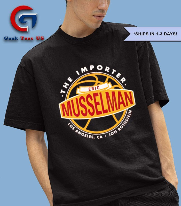 Eric Musselman the importer shirt