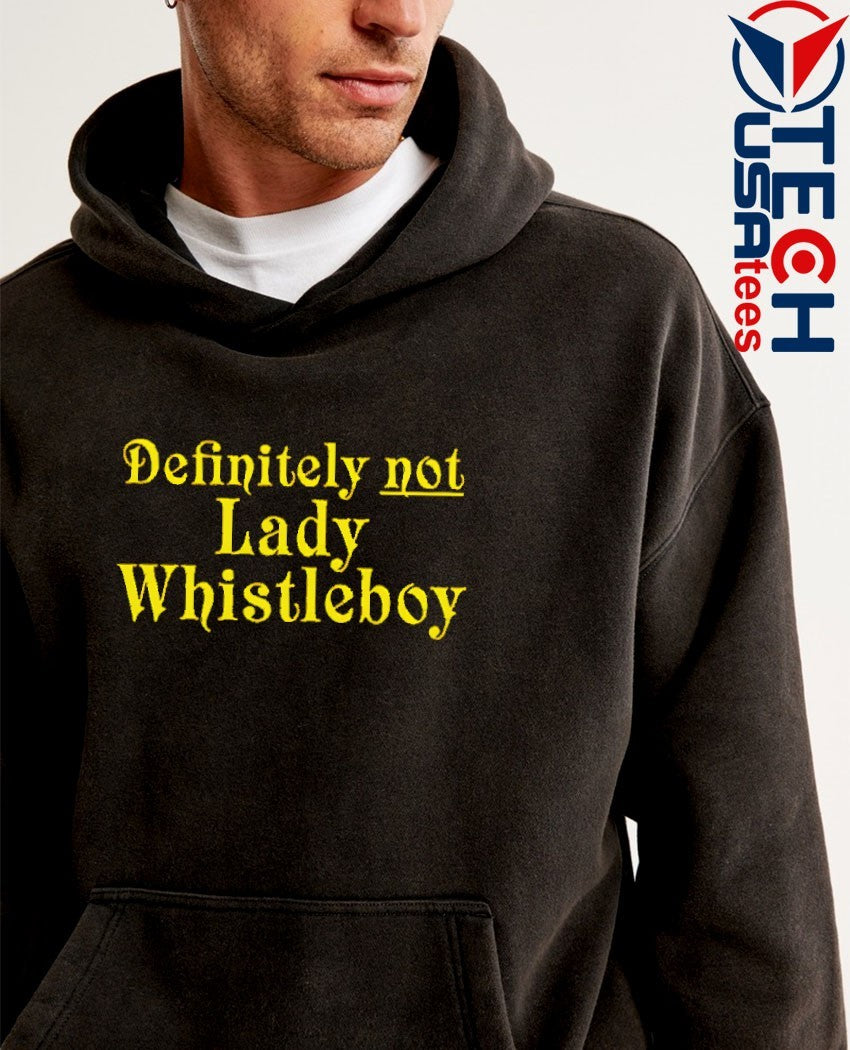 Eric Perkins definitely not lady whistleboy shirt