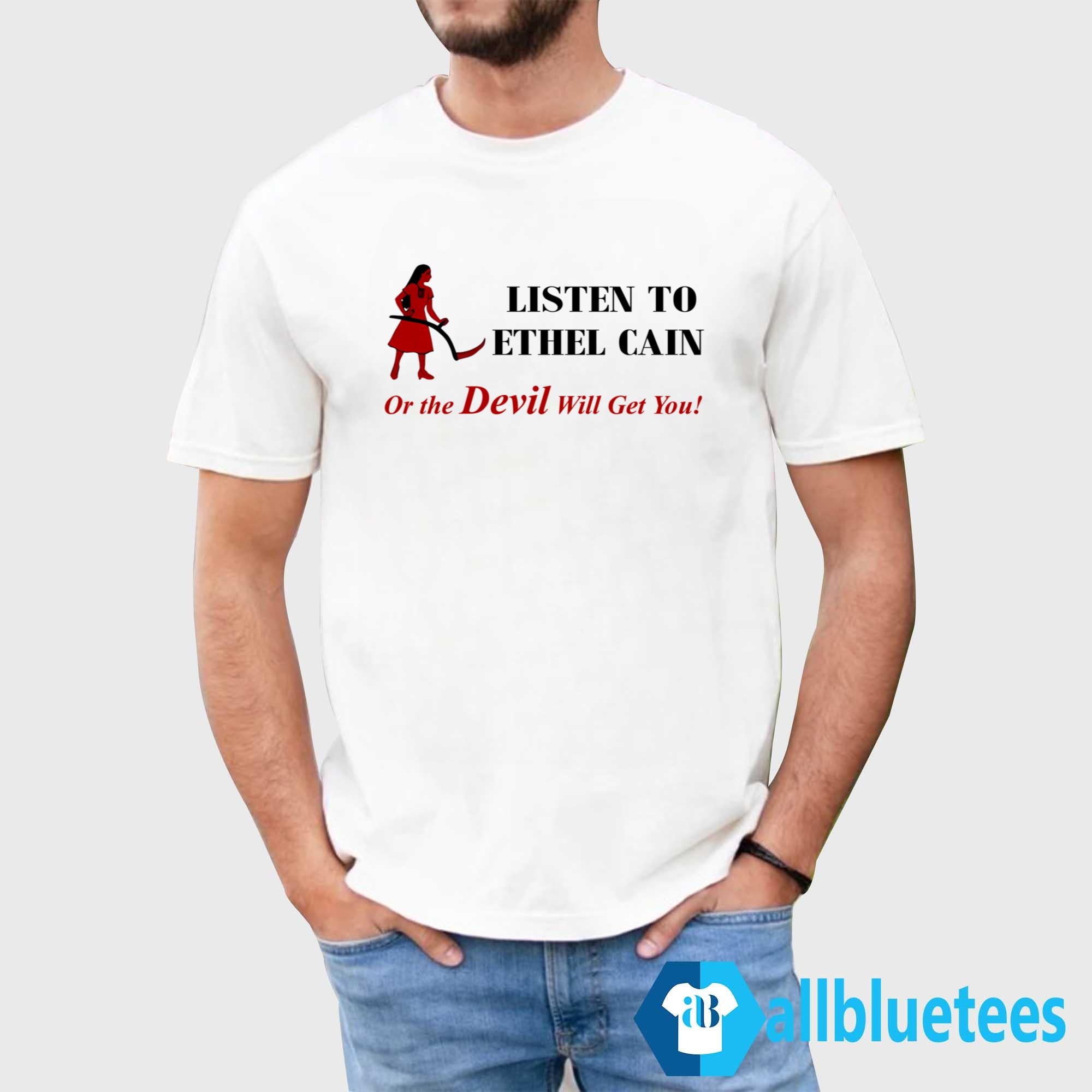 Ethel Cain Coachella Listen To Ethel Cain Or The Devil Will Get You Shirt