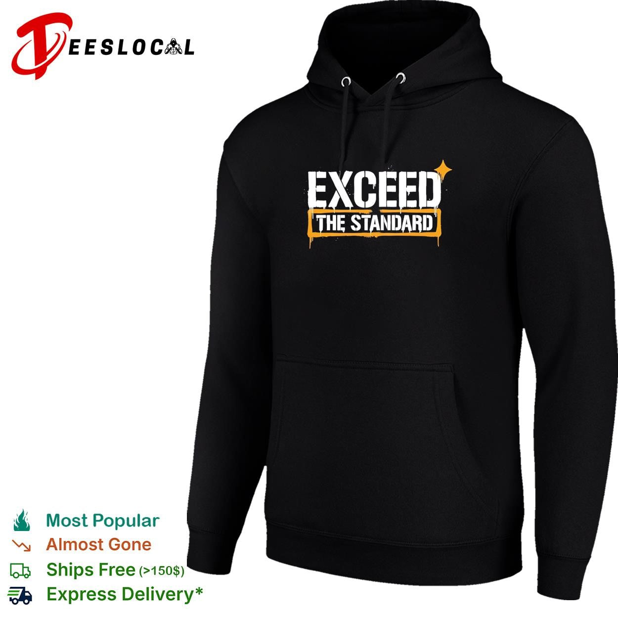 Exceed the Standard motivational inspirational shirt