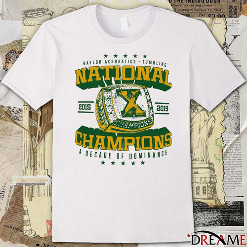 2026 Baylor Acrobatics Tumbling National Champions A Decade Of Dominance t-shirt