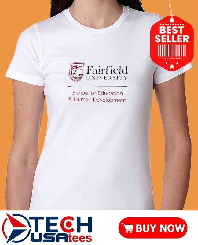 Fairfield Stags School of Education and Human Development shirt