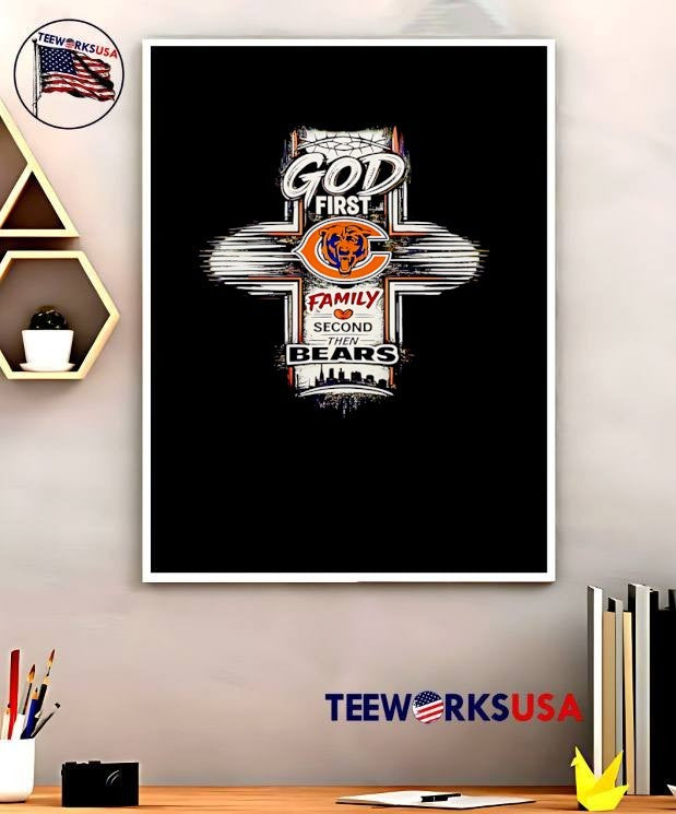 Faith Apparel God First Family Second Then Bears Chicago Shirt