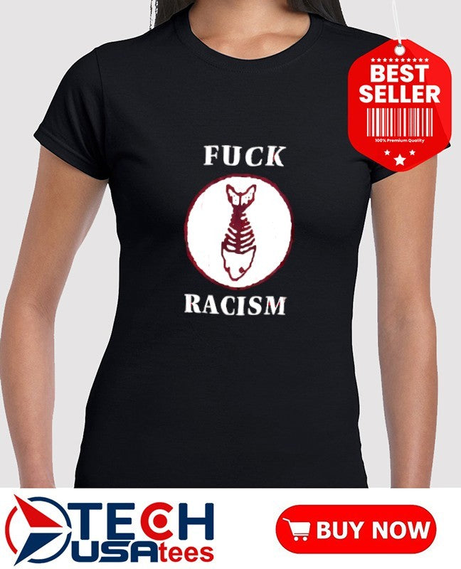 Fck racism fishbone fight the youth shirt