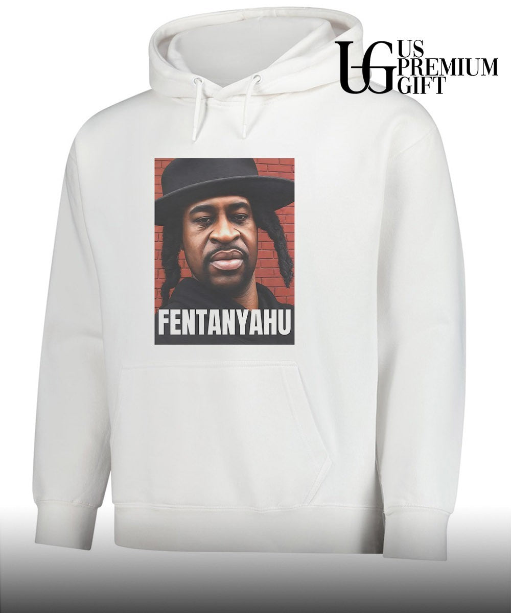 Fentanyahu Georgia Floyd parody T-shirt
