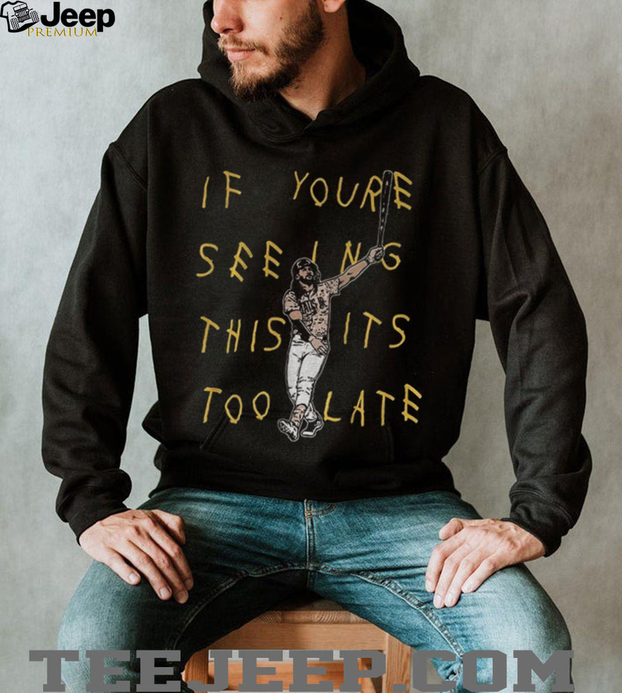 Fernando Tatis Jr El Niño It’s Too Late San Diego shirt