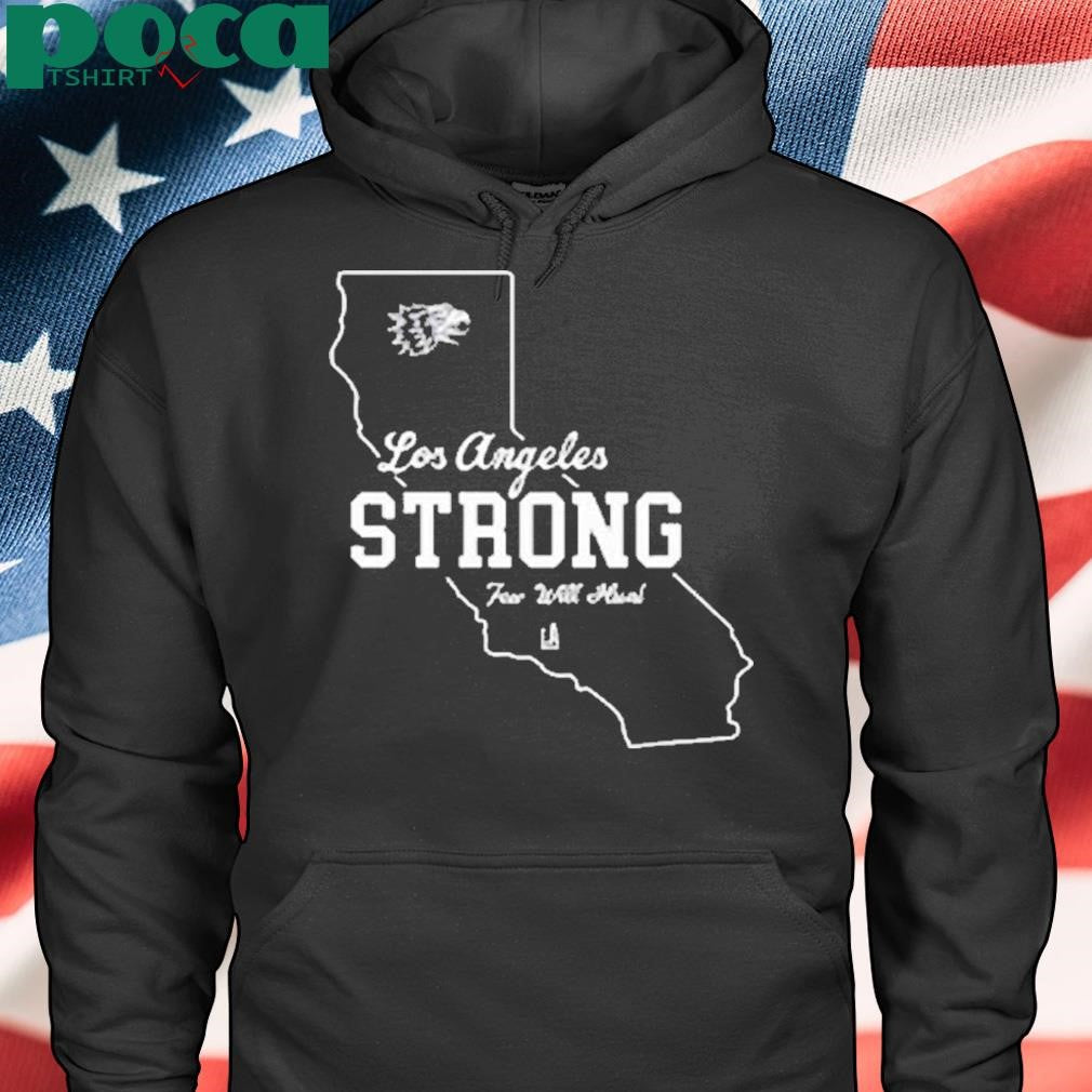 Few Will Hunt La Strong Shirt