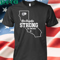 Few Will Hunt Los Angeles Strong Shirt