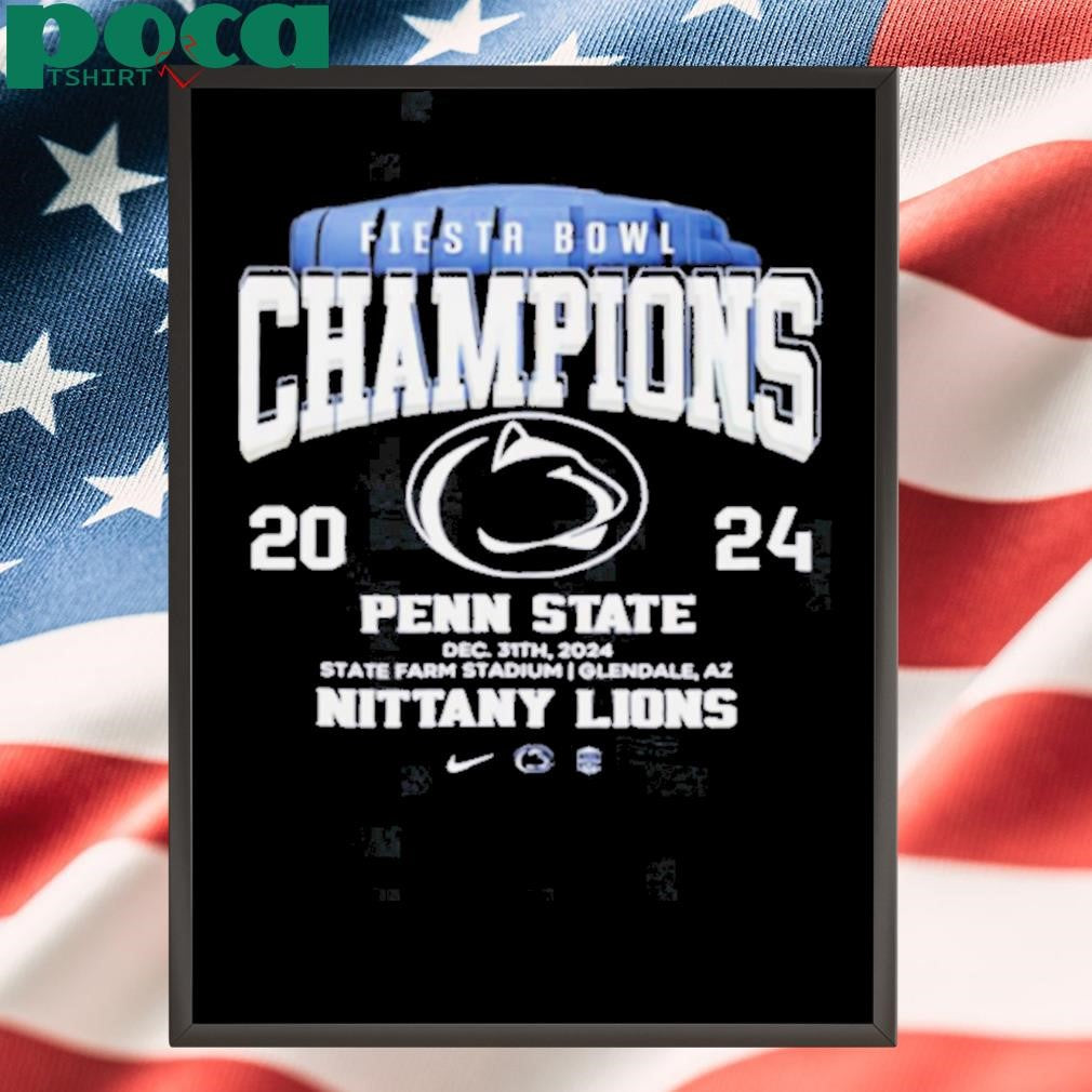 Fiesta Bowl Champions 2024 Penn State Nittany Lions Fan Favorite shirt