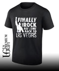 Finally the rock has come back to Las Vegas shirt