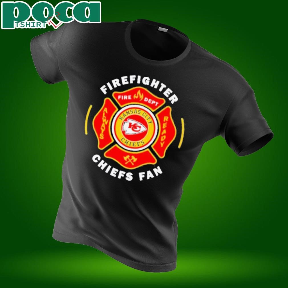 Firefighter fire dept always ready Kansas City Chiefs fan shirt