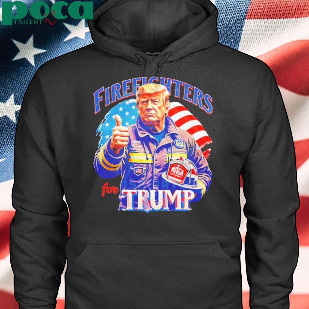 Firefighters for Trump Maga Stay Strong Los Angeles shirt