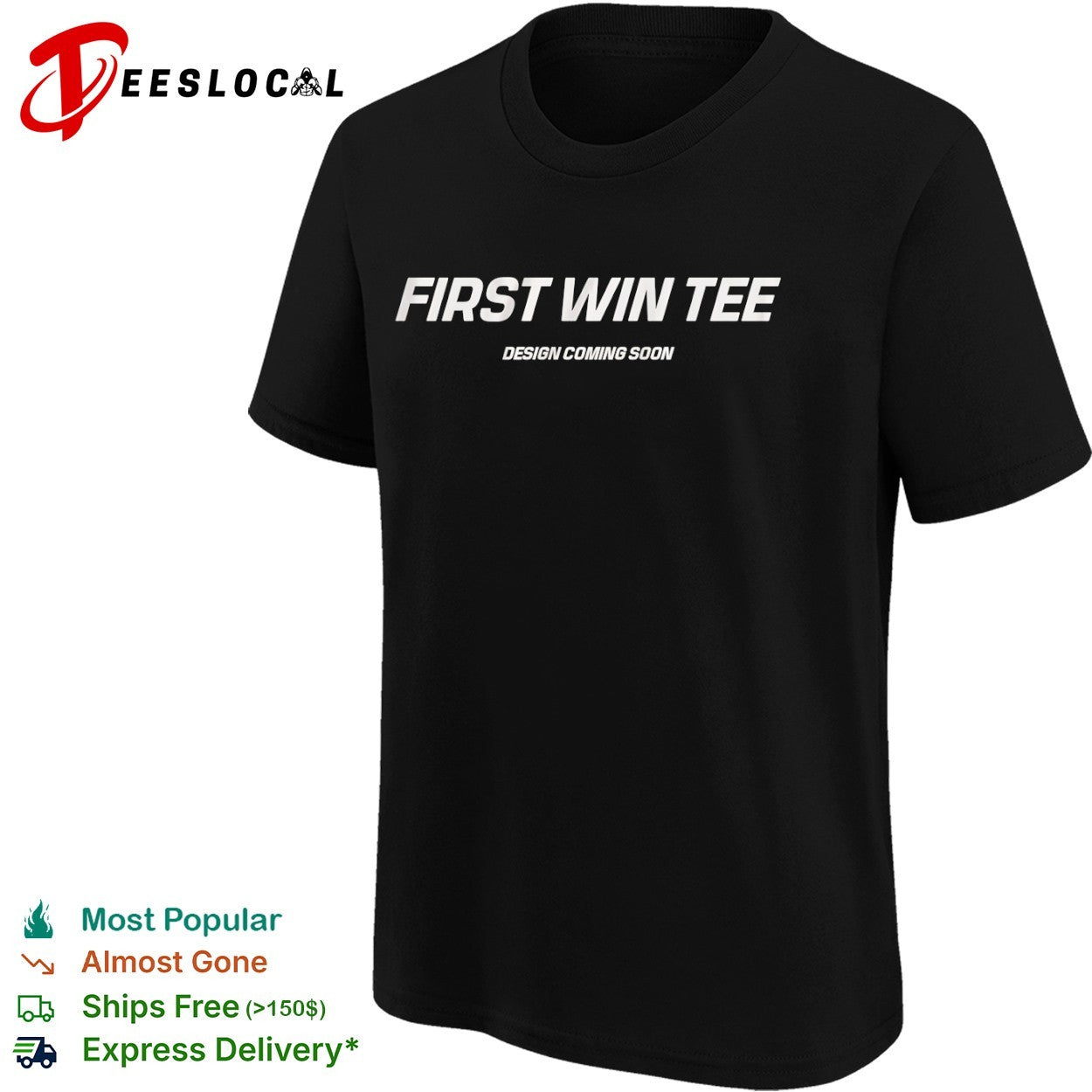 First win tee design coming soon shirt