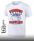 Fishing supplies drink like a fish shirt