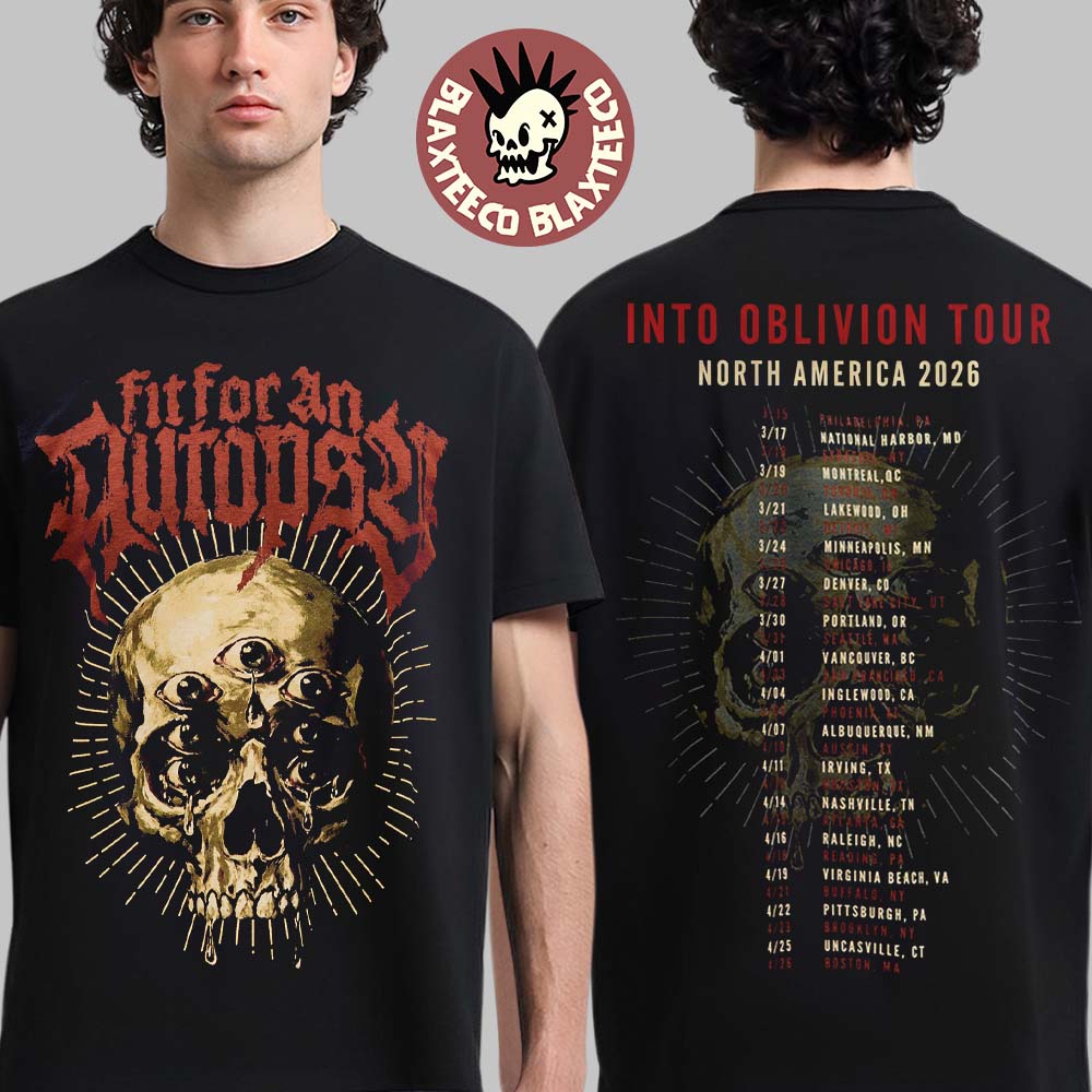 Fit For An Autopsy Into Oblivion Tour North America 2026 Merch Tee Skull With Dates Back T-Shirt