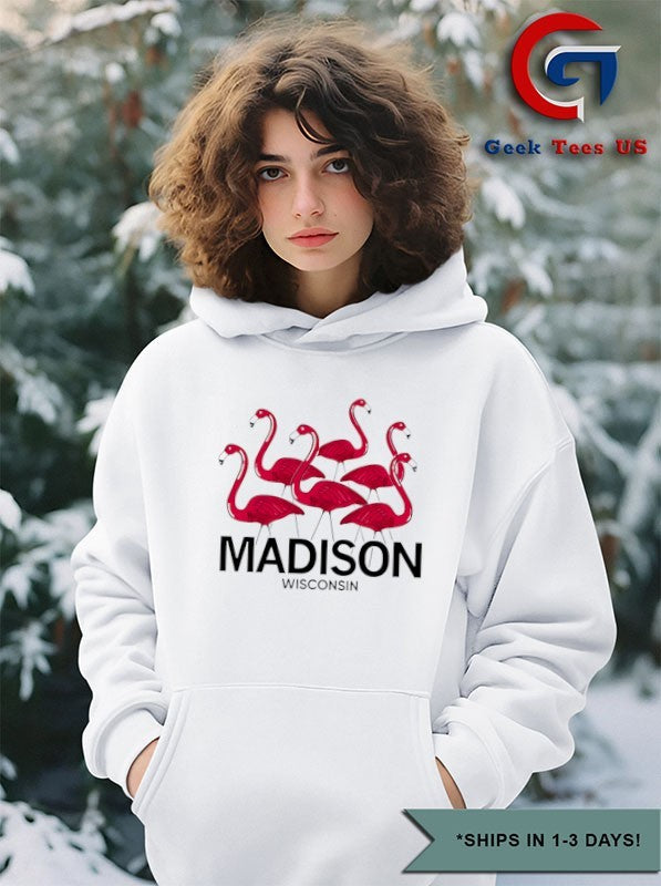 Flamingos Madison Wisconsin shirt