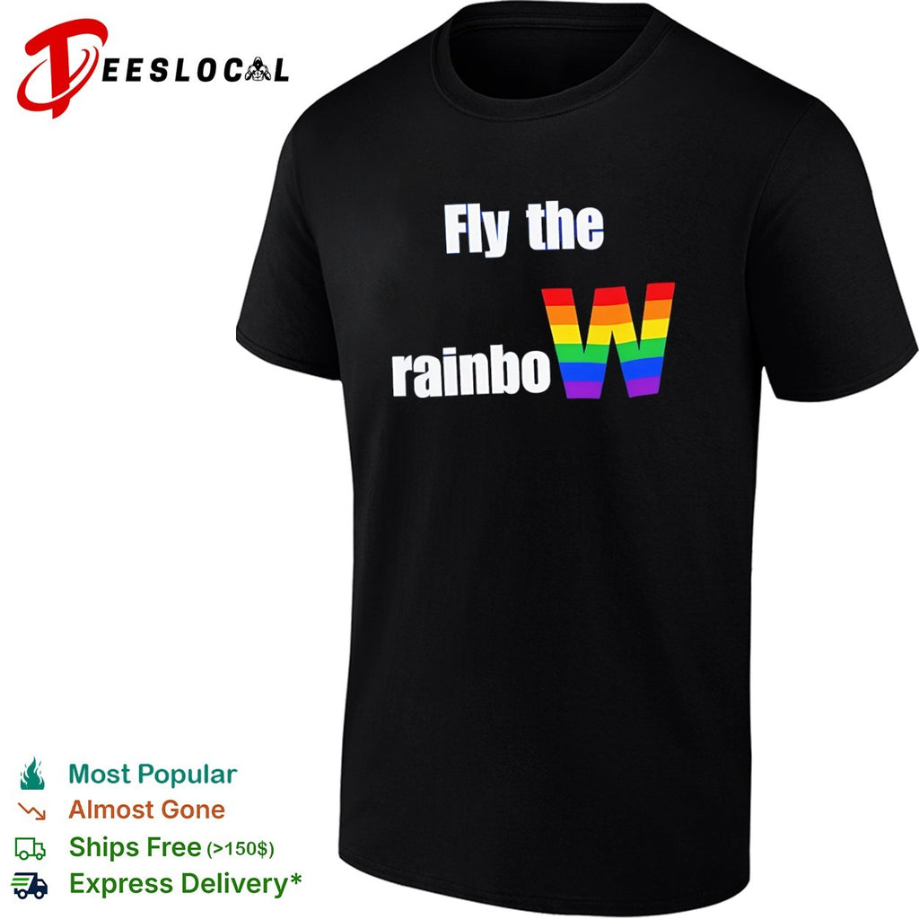 Fly the rainbow W pride flag shirt