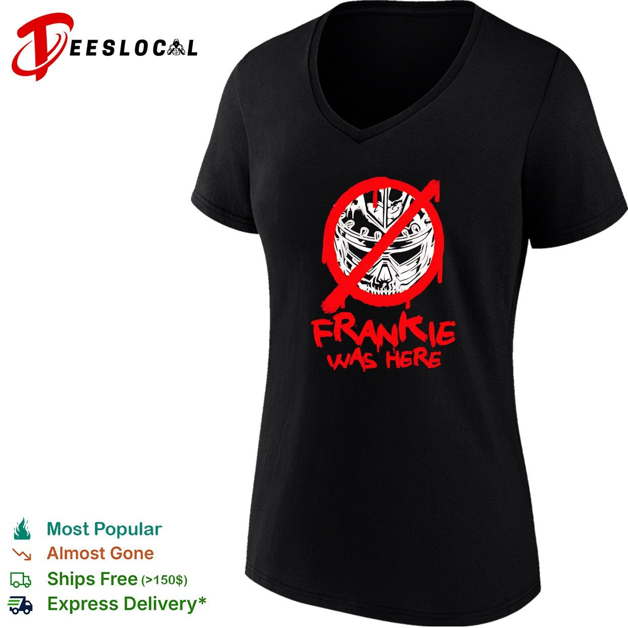 Frankie was here skull crown shirt