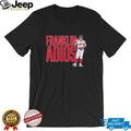 Franklin Arias Franklin Adios Boston Red Sox shirt
