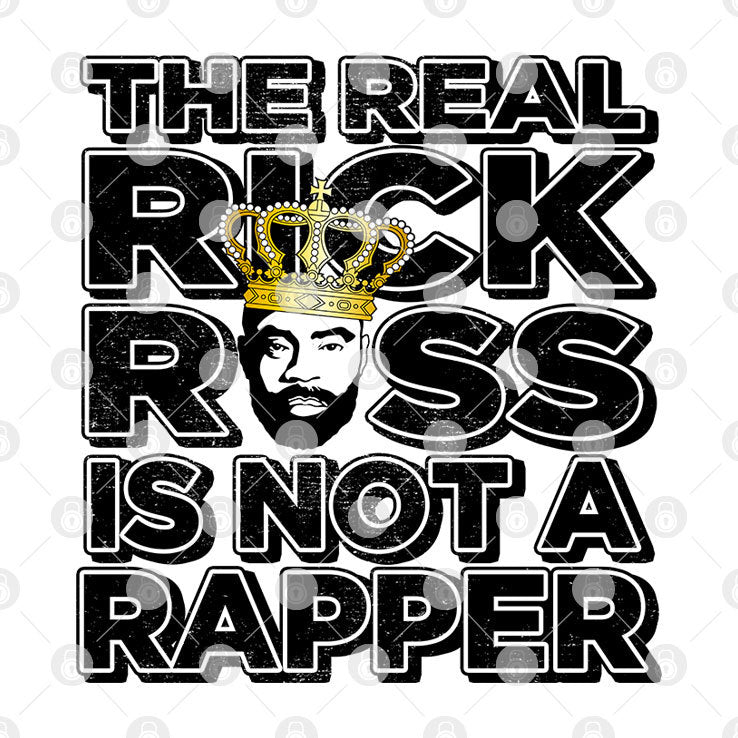 Freeway Rick Ross The Real Rick Ross Is Not A Rapper Shirt
