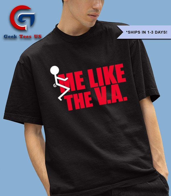 Fuck me like the va shirt