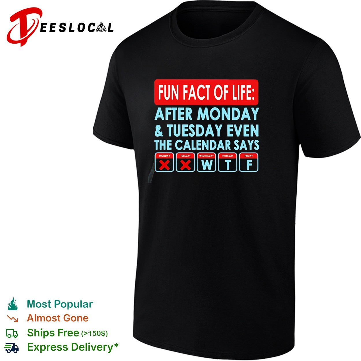 Fun fact of life calendar says WTF shirt