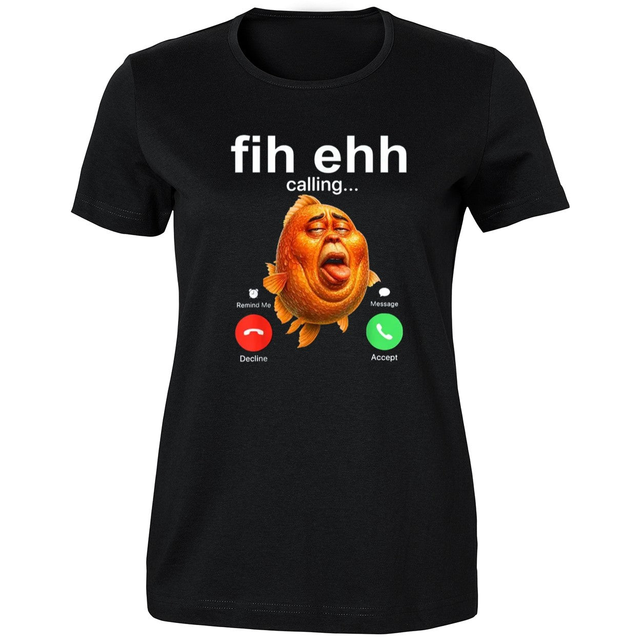Funky Fih Ehh Calling Shirt