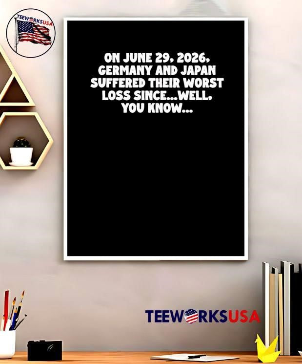 Funny Sarcastic Apparel June 29 2026 Germany Japan Worst Loss Since You Know Shirt