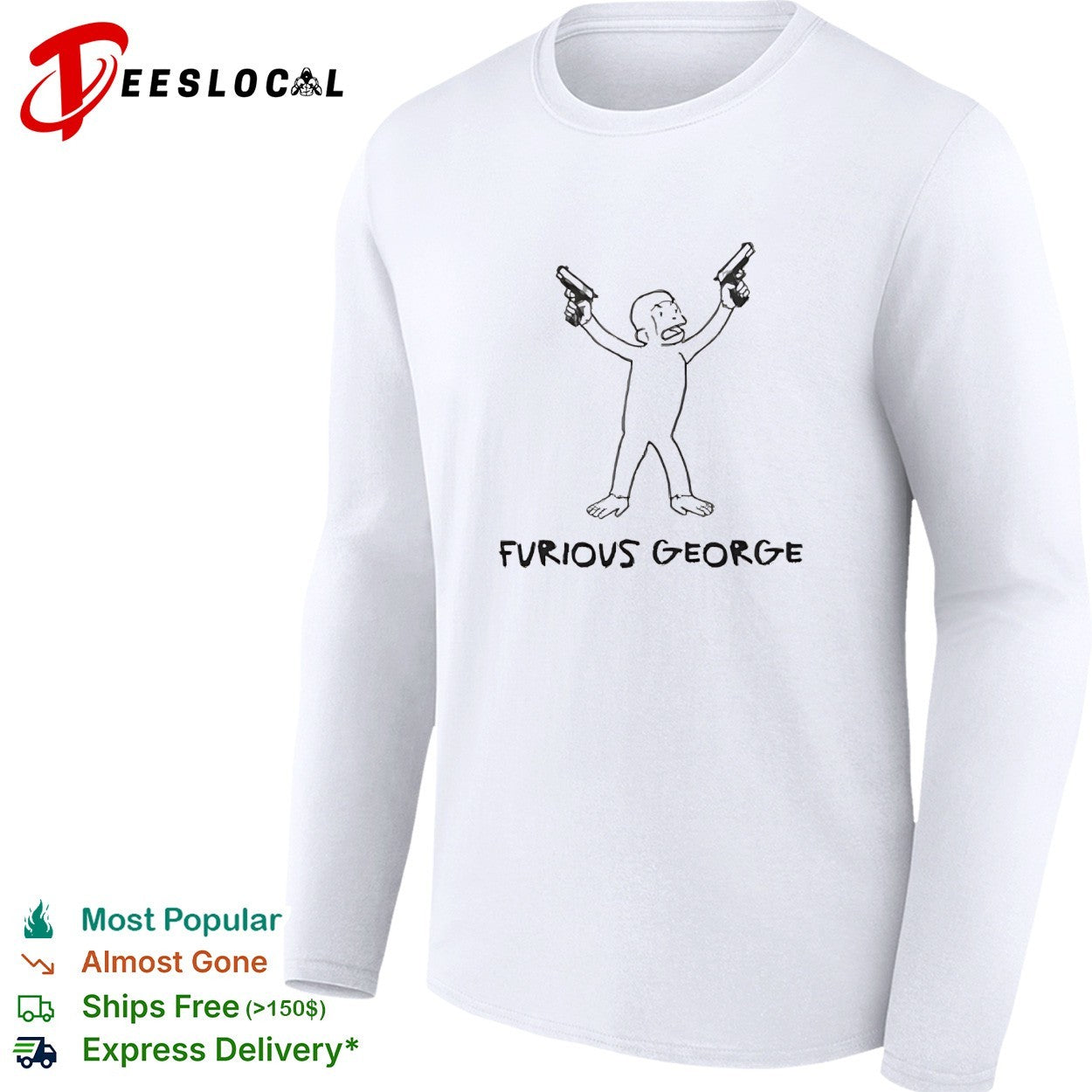 Furious George monkey holding guns shirt
