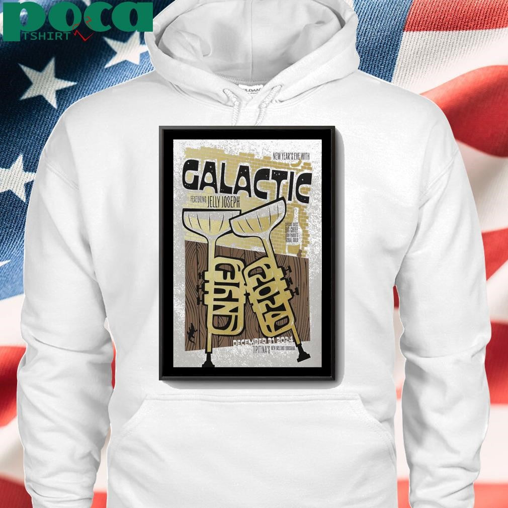 Galactic At Tipitina’s In New Orleans LA On December 31 2024 shirt