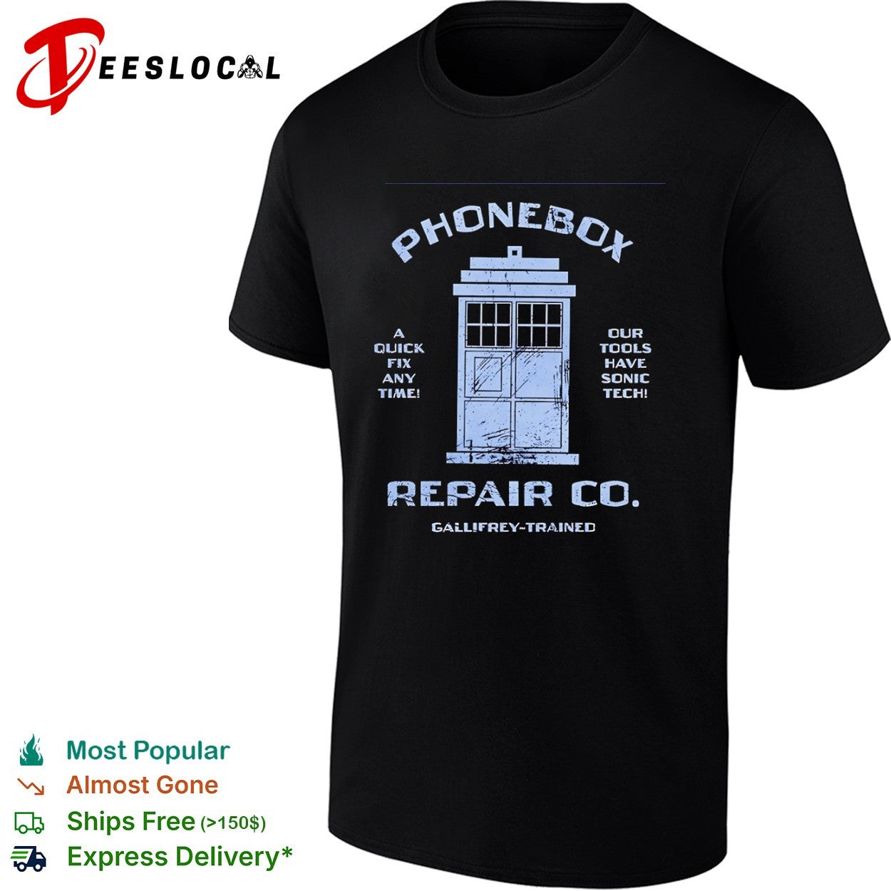 Gallifrey-trained Phonebox repair co a quick fix any time shirt