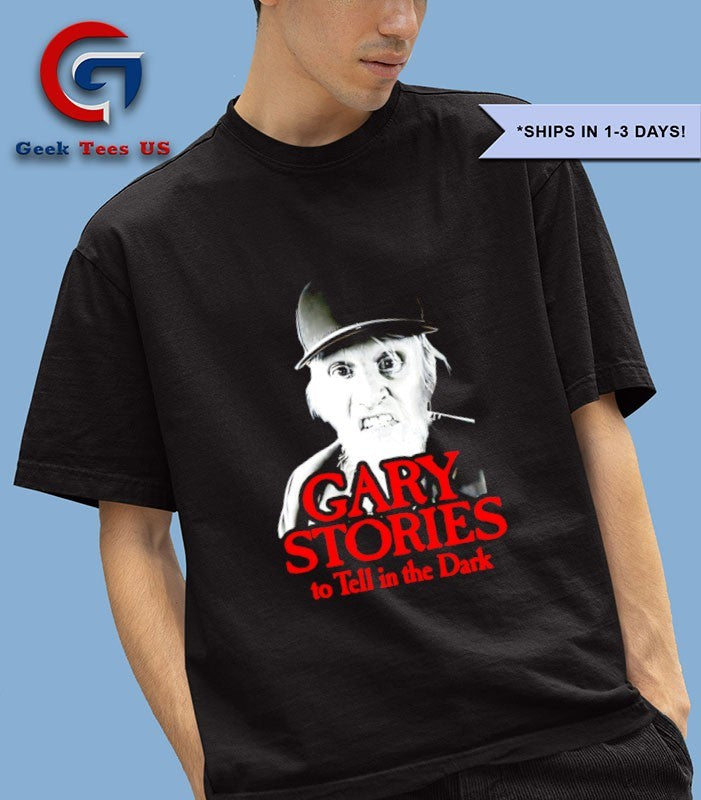Gary stories to tell in the dark shirt