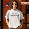 Gay son not thot daughter shirt