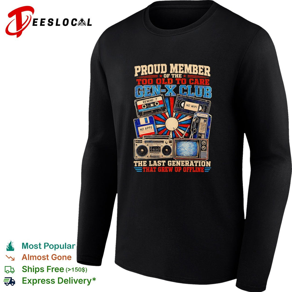 Gen x club the last generation that grew up offline shirt