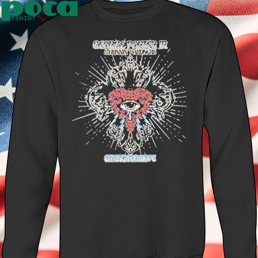 George Porter Jr And Runnin’ Pardners Crying For Hope Eye Shirt