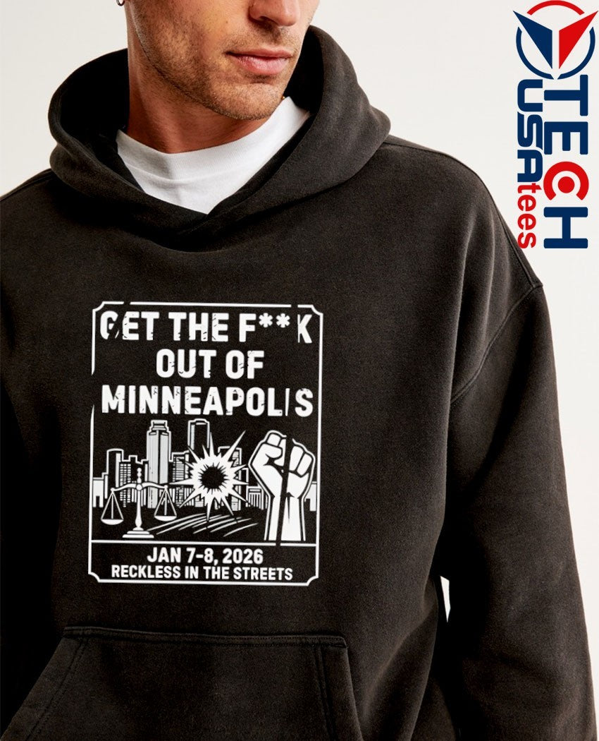 Get the fck out of Minneapolis justice for Renee Nicole Good 2026 shirt
