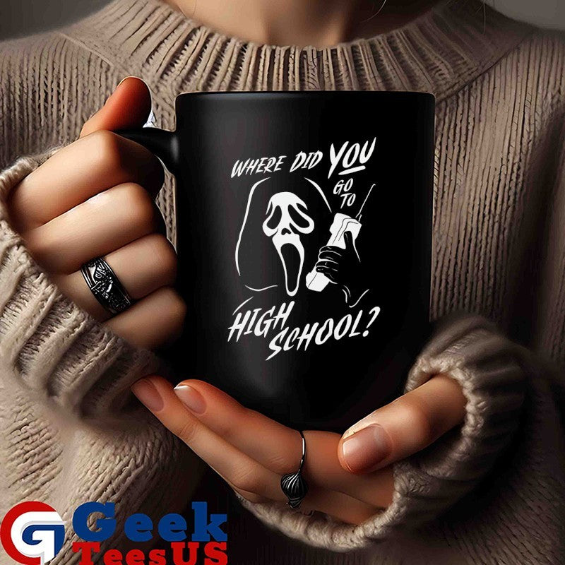 Ghostface where did you go to high school shirt