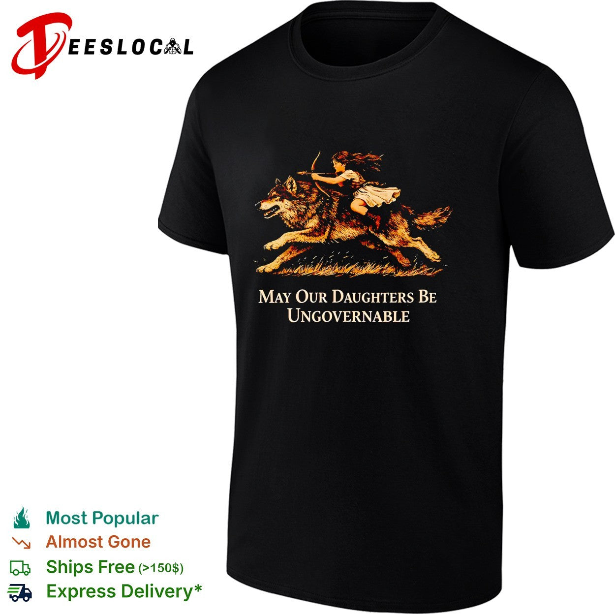 Girl riding wolf may our daughters be ungovernable shirt