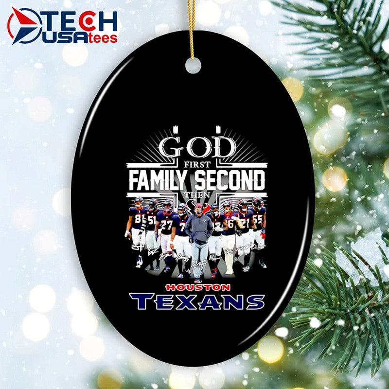 God first family second then Houston Texans all team signature shirt