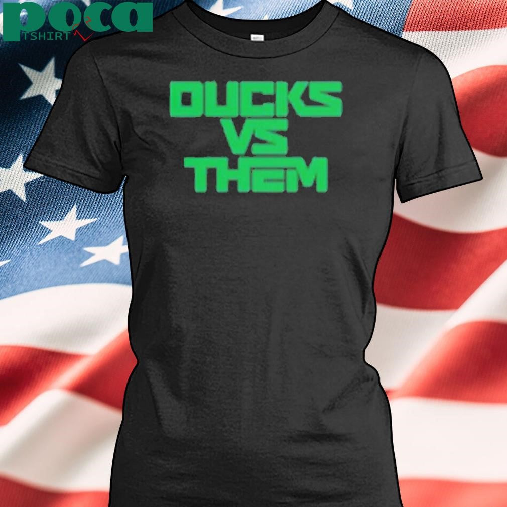 Goducks Ducks Vs Them Shirt