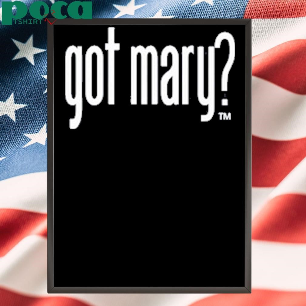 Got Mary Shirt