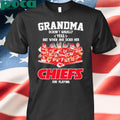 Grandma doesn’t usually yell but when she does her Chiefs are playing signatures shirt