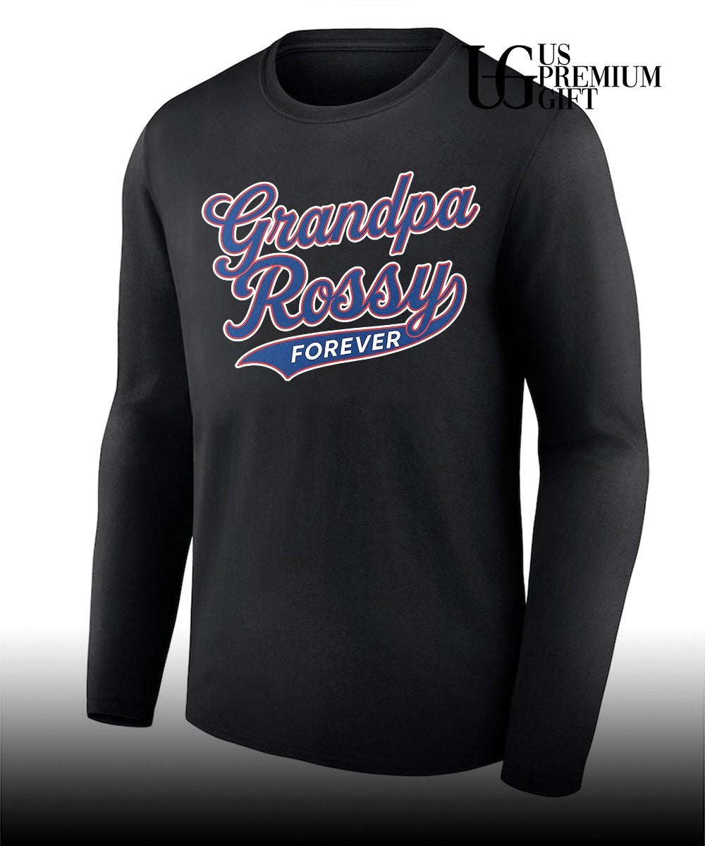 Grandpa Rossy Forever shirt