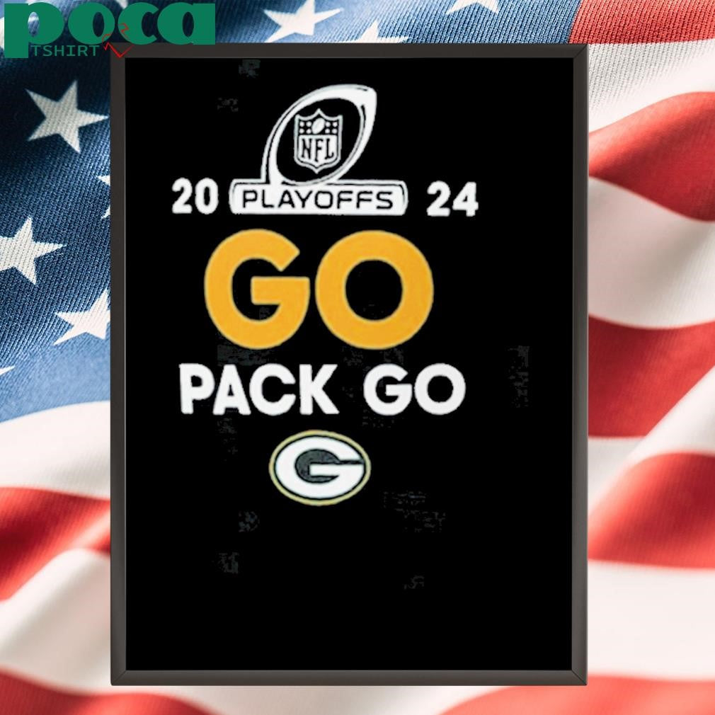 Green Bay Packers Go Pack Go 2024 National Football League Playoffs t shirt