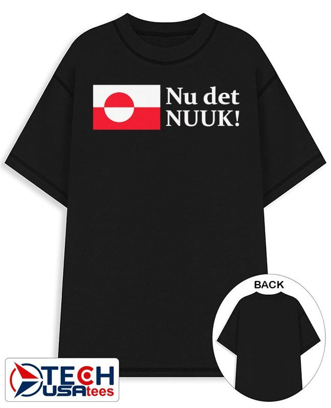 Greenland Nu Det NUUK shirt