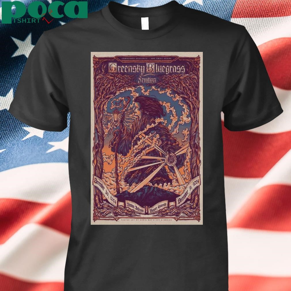 Greensky Bluegrass NYE Shows In Denver CO On Dec 30-31 2024 Poster shirt