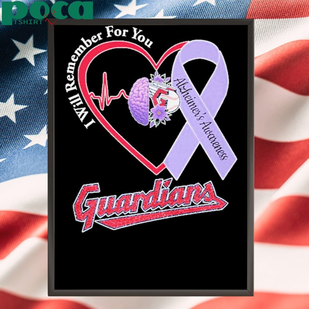 Guardians I Will Remember For You Alzheiner’s Awarness Shirt