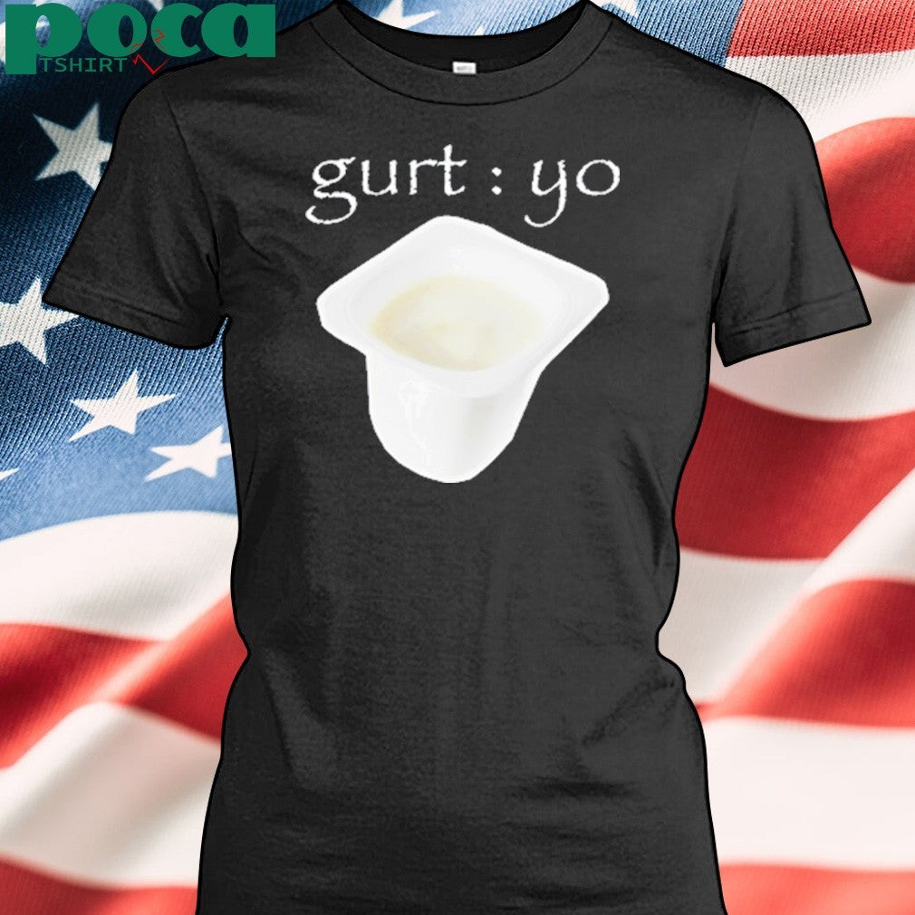 Gurt Yo Shirt