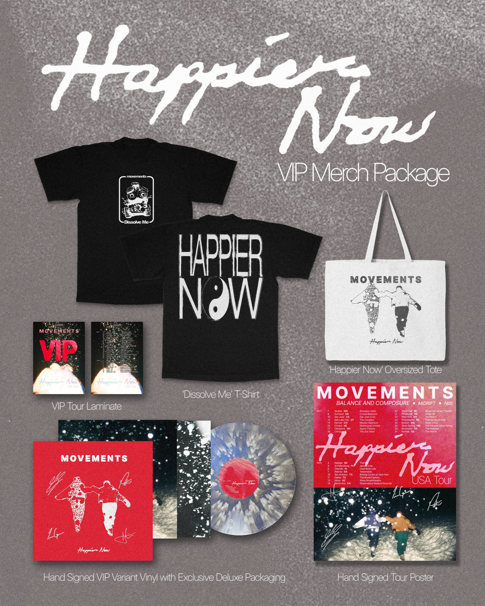 Happier Now USA Tour Movements Dissolve Me Shirt