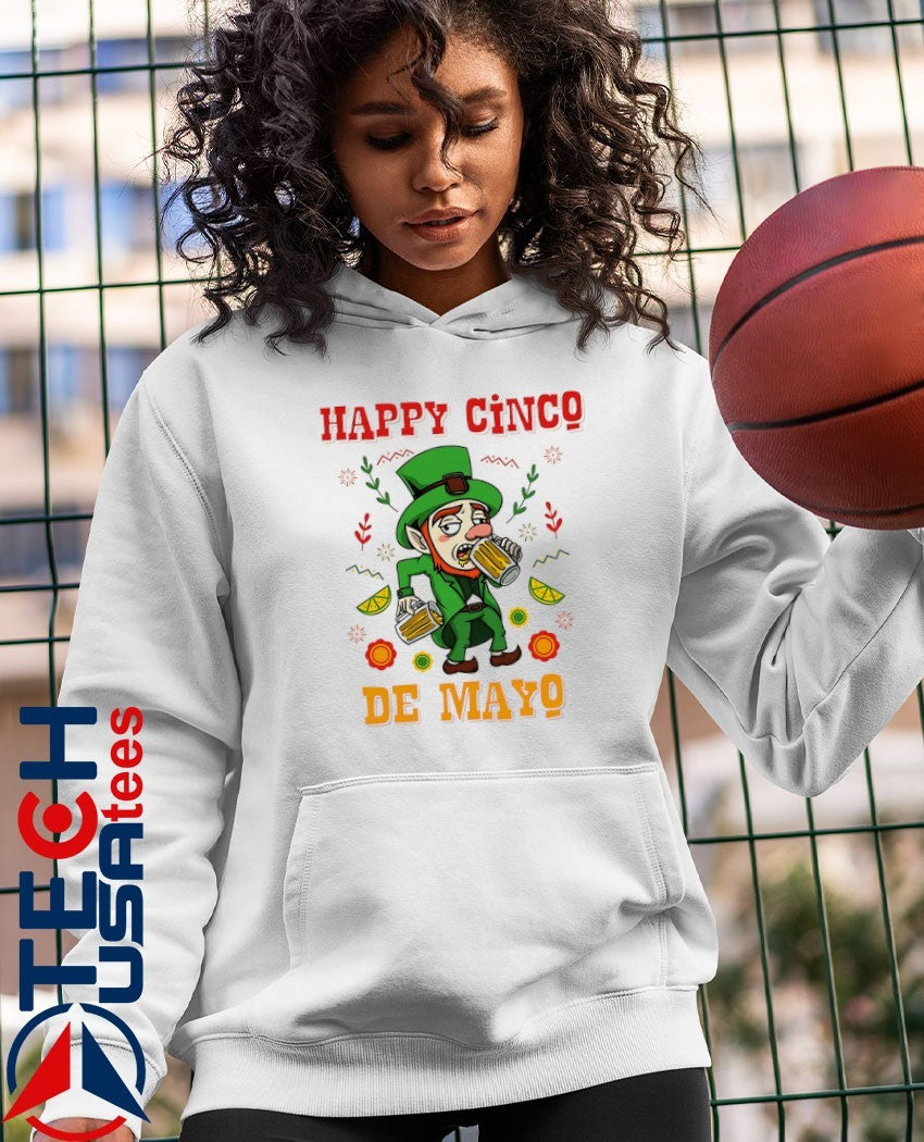 Happy Cinco De Mayo St. Patrick’s Day shirt